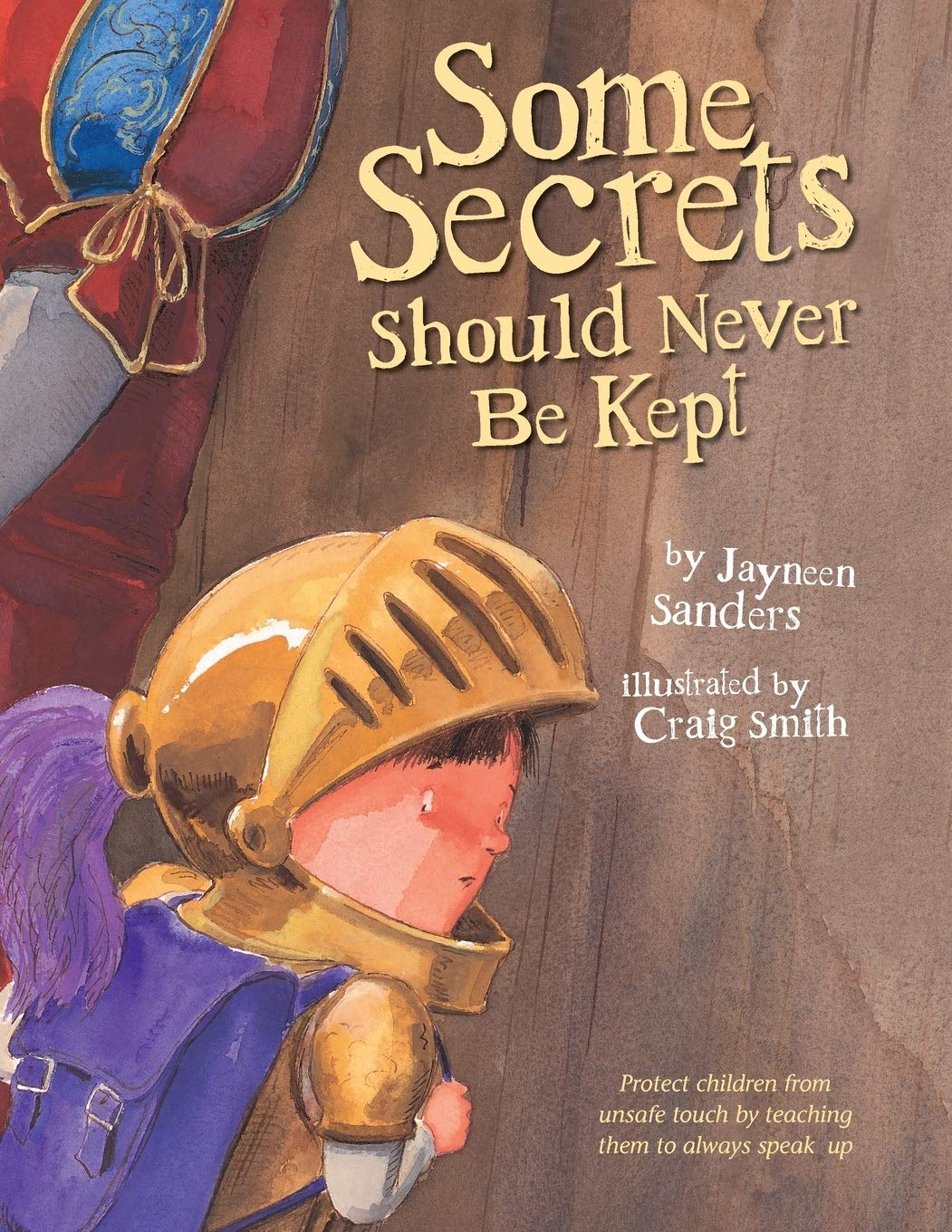 Some Secrets Should Never Be Kept: Protect Children from Unsafe Touch by Teaching Them to Always Speak Up