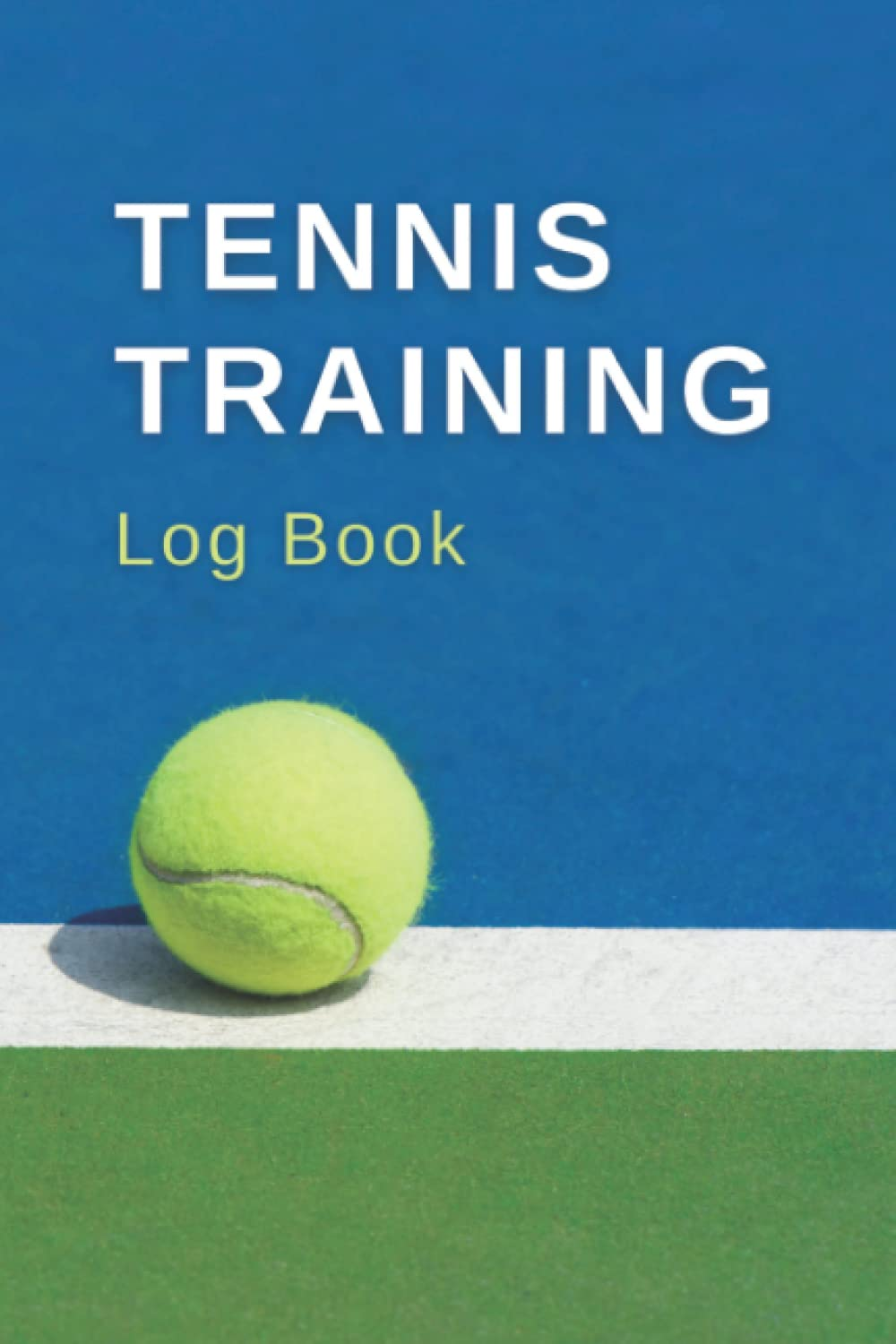 Tennis Training Log Book: Journal for Notes about Tennis Practice. Track Goals, Skills Practiced, Things to Work On, and More. for Beginners and ... Record 100 Sessions. Portable 6X9 Notebook.