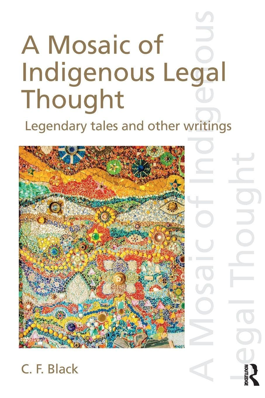 A Mosaic of Indigenous Legal Thought: Legendary Tales and Other Writings image number 1