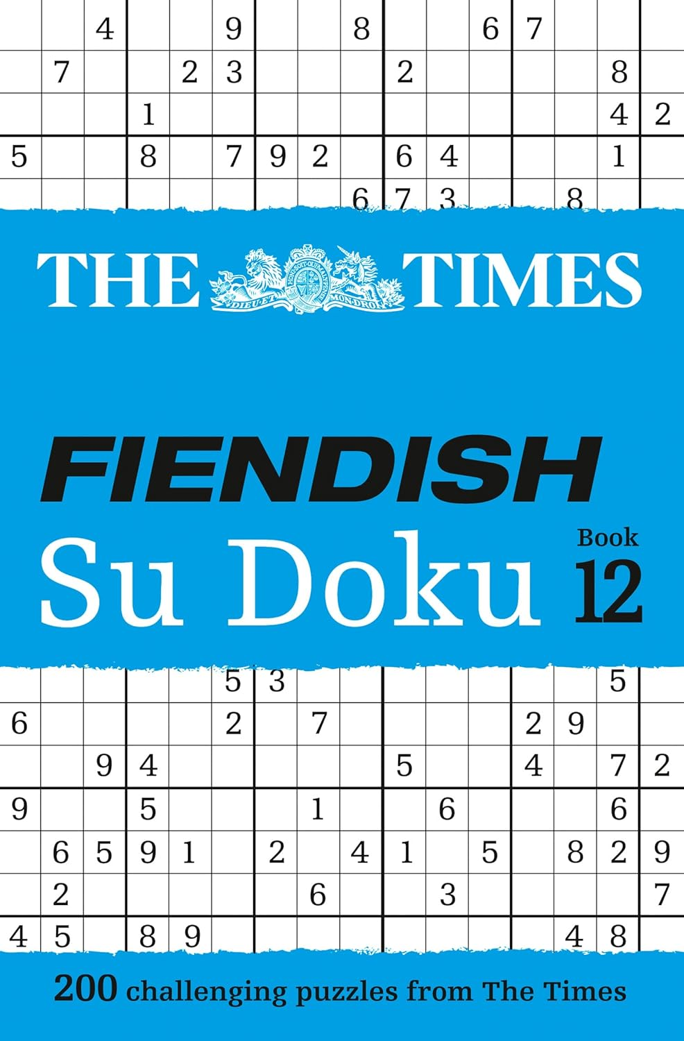 The Times Fiendish Su Doku Book 12: 200 Challenging Puzzles from the Times image number 1