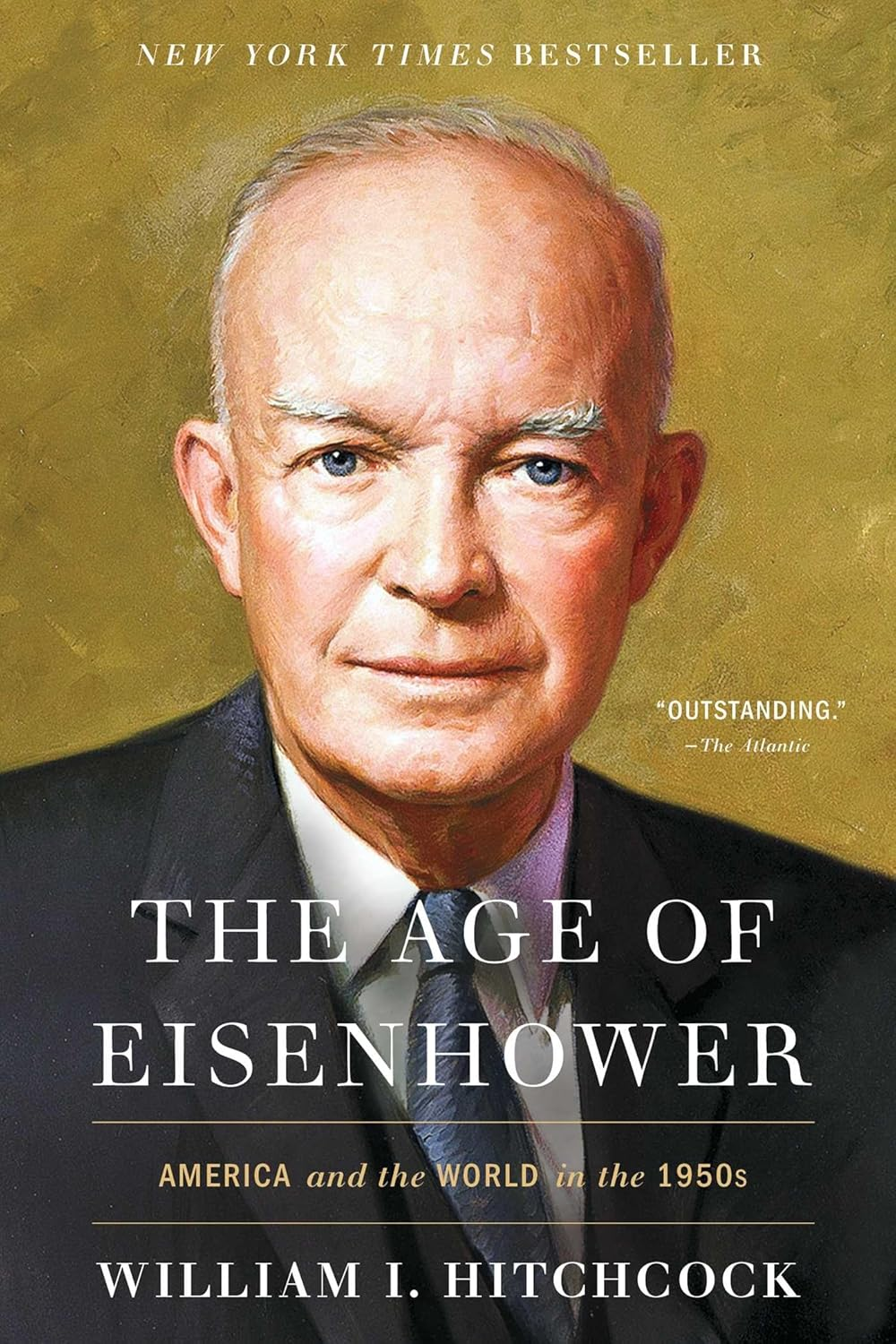 The Age of Eisenhower: America and the World in the 1950S