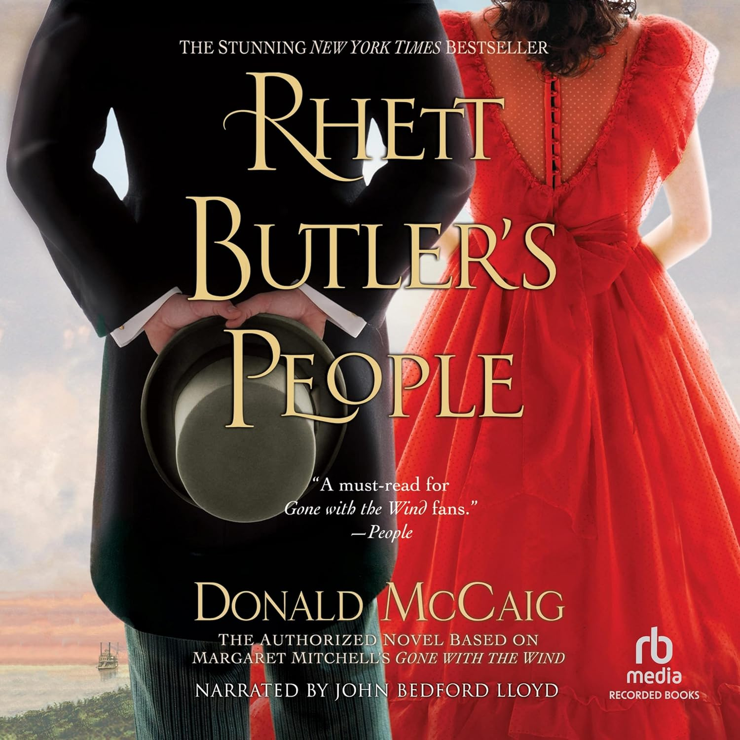 Rhett Butler'S People: the Authorized Novel Based on Margaret Mitchell'S Gone with the Wind