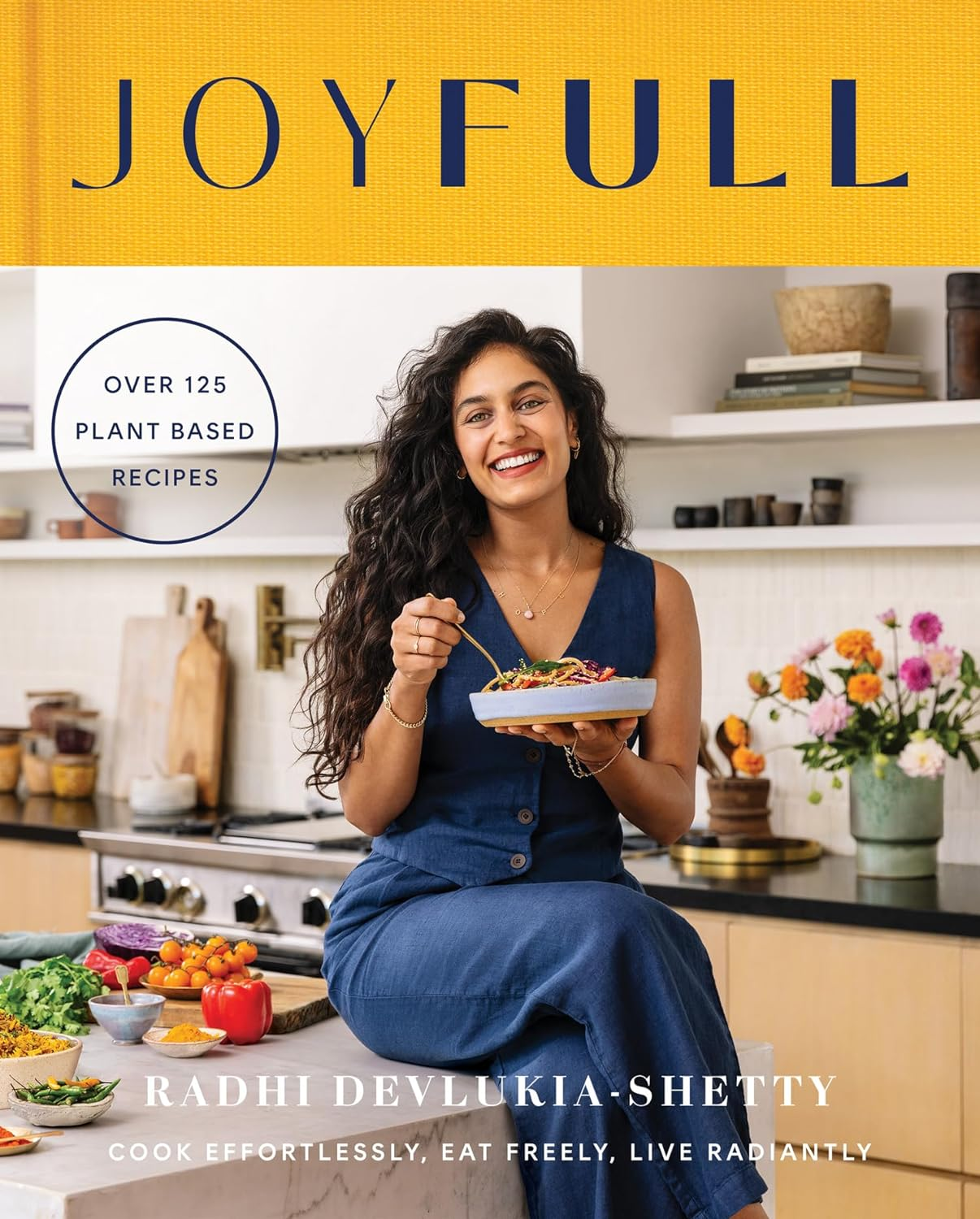 Joyfull: Cook Effortlessly, Eat Freely, Live Radiantly (A Cookbook) image number 1