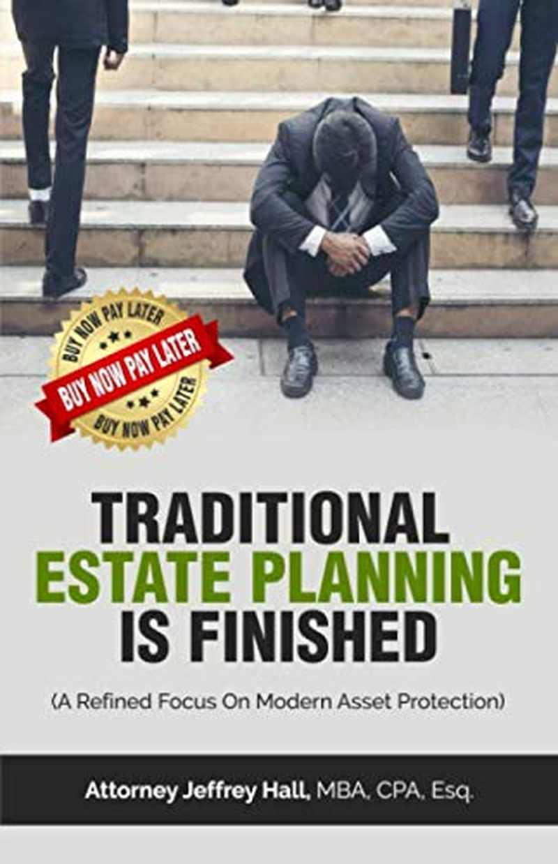 Traditional Estate Planning Is Finished: a Refined Focus on Modern Asset Protection image number 1