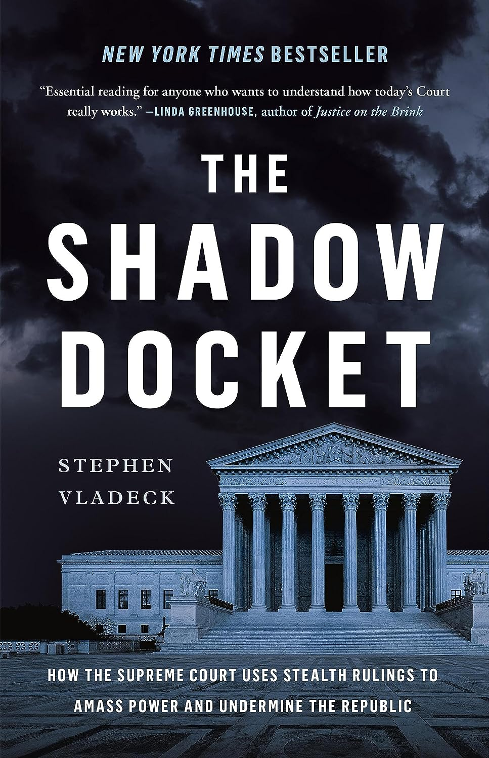 The Shadow Docket: How the Supreme Court Uses Stealth Rulings to Amass Power and Undermine the Republic image number 1