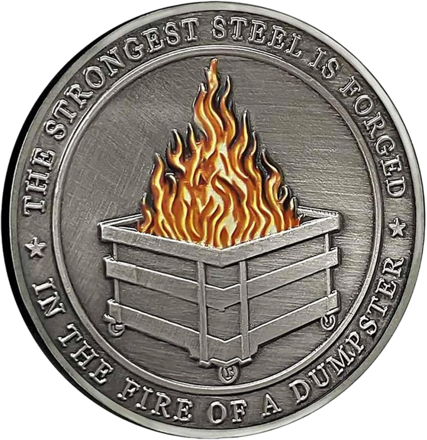 Dumpster Fire Challenge Coin, Strongest Steel Is Forged in a Dumpster Coin, the Fire of Dumpster Coin, Dumpster Fire Desk Coin Accessories, Encouragement Challenge Coin Motivational Prop for Women Men image number 2