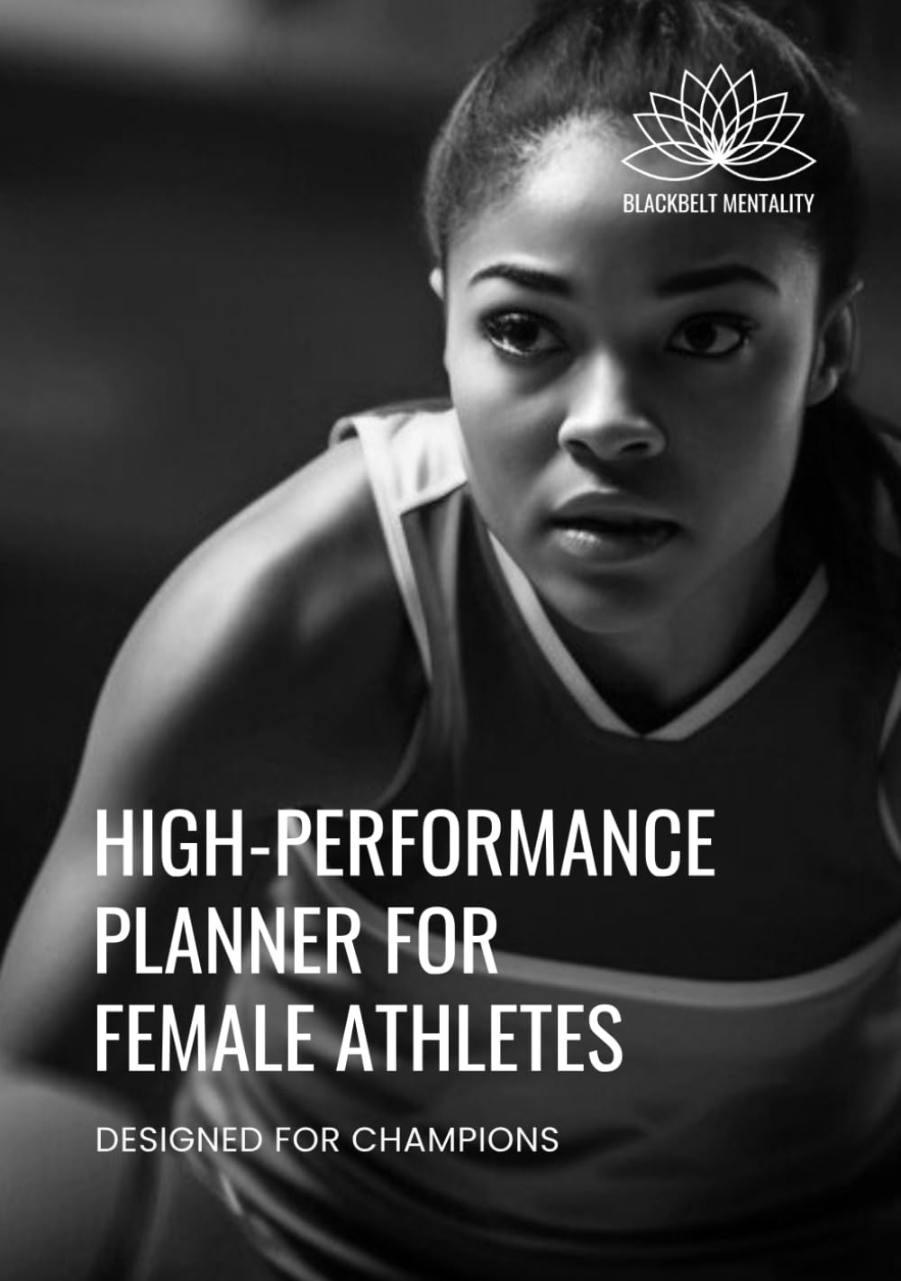 HIGH-PERFORMANCE PLANNER for FEMALE ATHLETES: DESIGNED for CHAMPIONS image number 1
