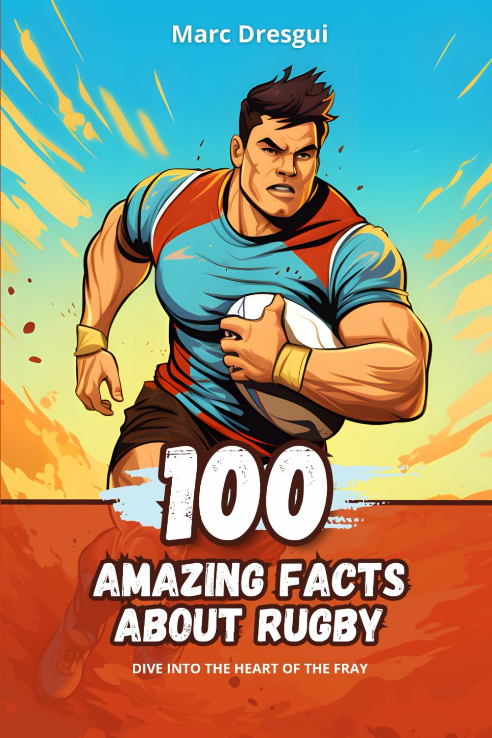100 Amazing Facts about Rugby: Dive into the Heart of the Fray image number 1