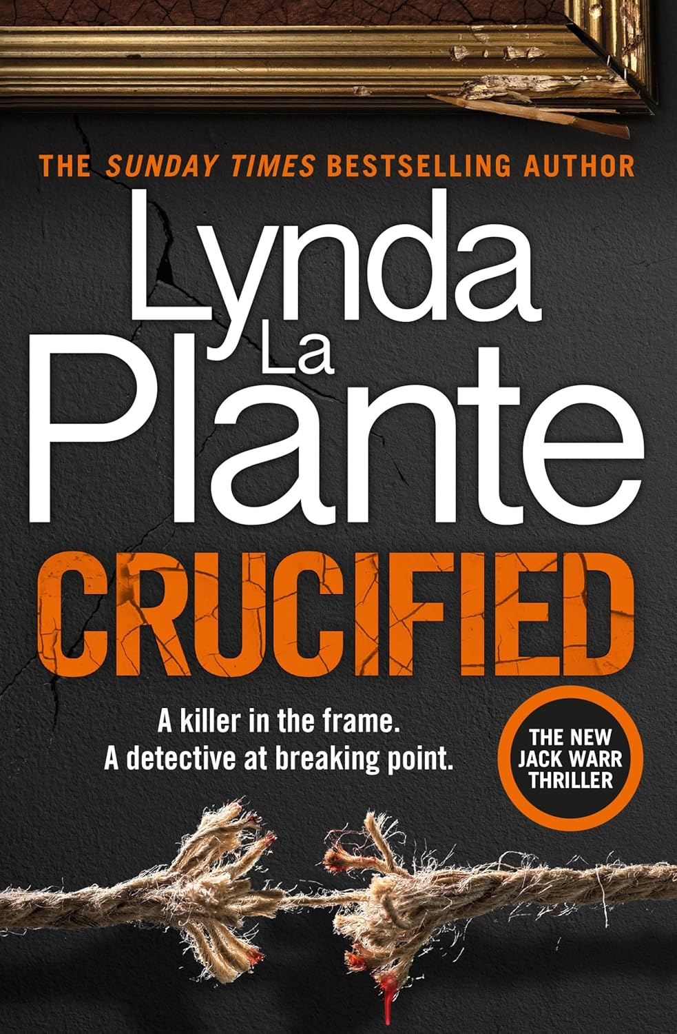 Crucified: the Brand New 2025 Detective Jack Warr Crime Thriller