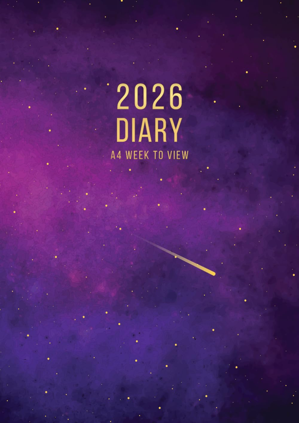 2026 A4 Week to View: A4 Planner Week to View Diary for 52 Weeks, Dated from Jan 2026 to Dec 2026, A4 Weekly Personal Organizer with Calendars, To-Do List and Notes | Purple Galaxy image number 1