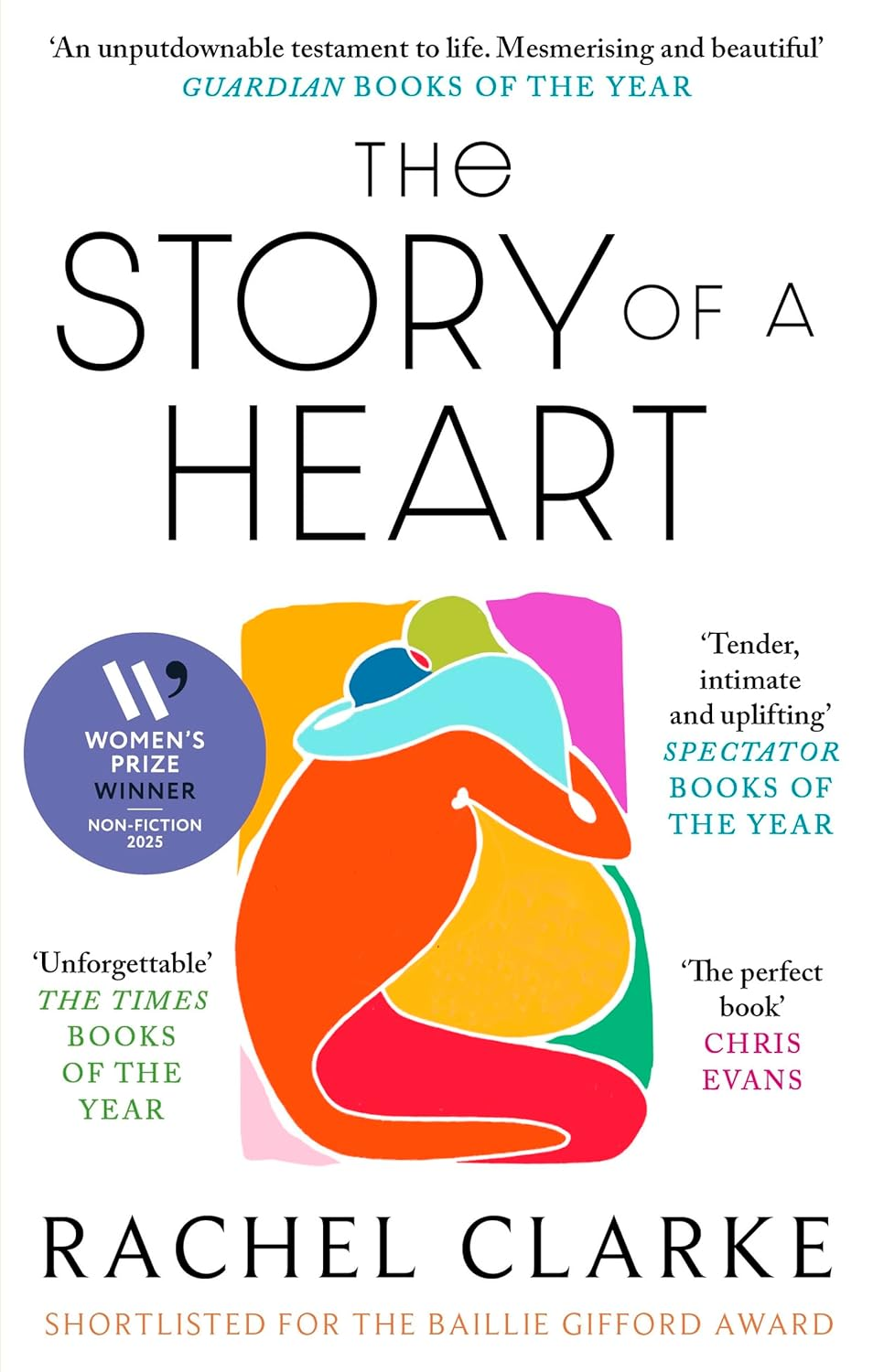 The Story of a Heart: WINNER of the WOMEN'S PRIZE for NON FICTION 2025