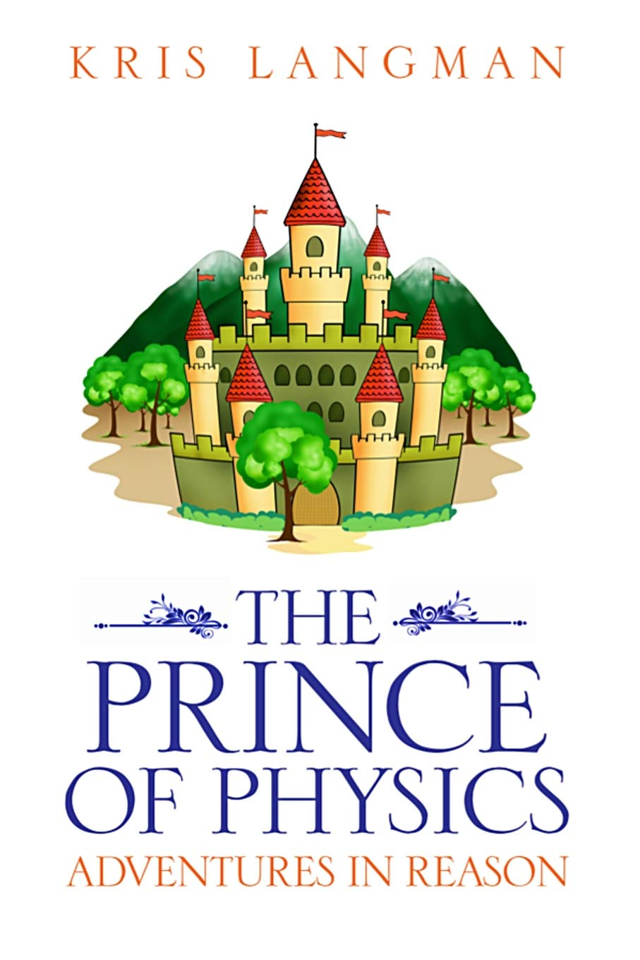 The Prince of Physics: 2