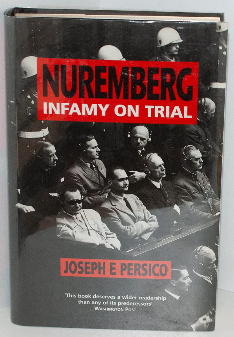 Nuremberg: Infamy on Trial