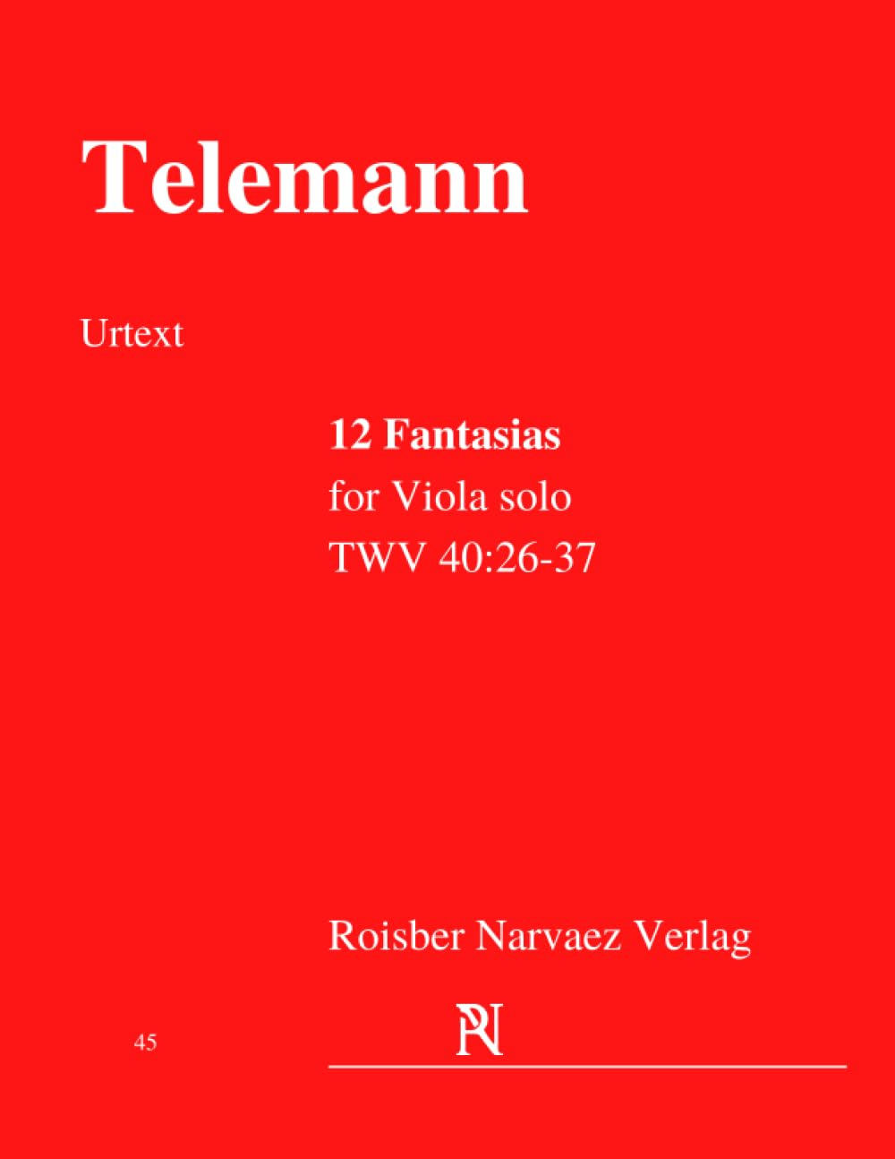 12 Fantasias for Viola Solo: TWV 40:26-37: (Arranged for Viola)