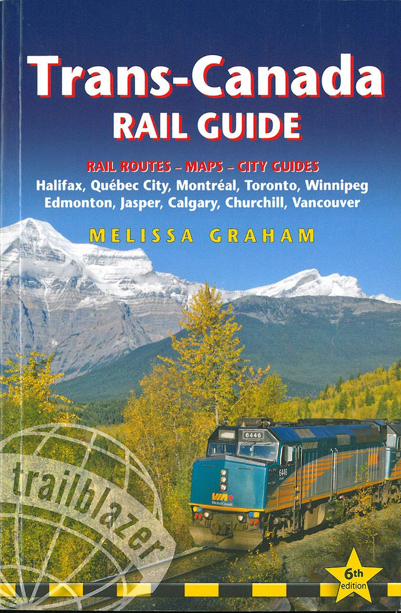 Trans-Canada Rail Trailblazer Guide: Includes Rail Route Guide and 10 City Guides image number 5