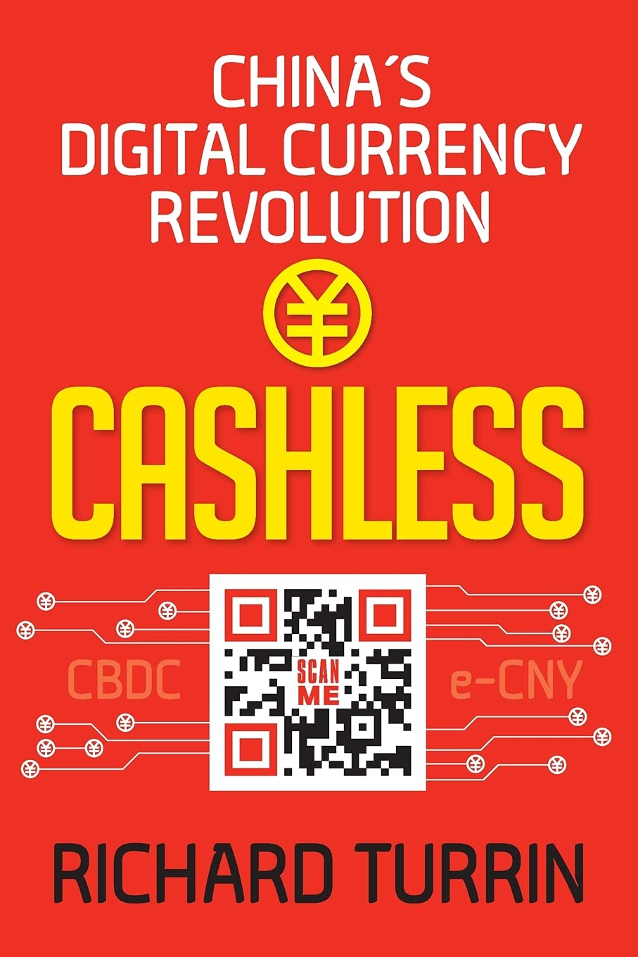 Cashless: China'S Digital Currency Revolution