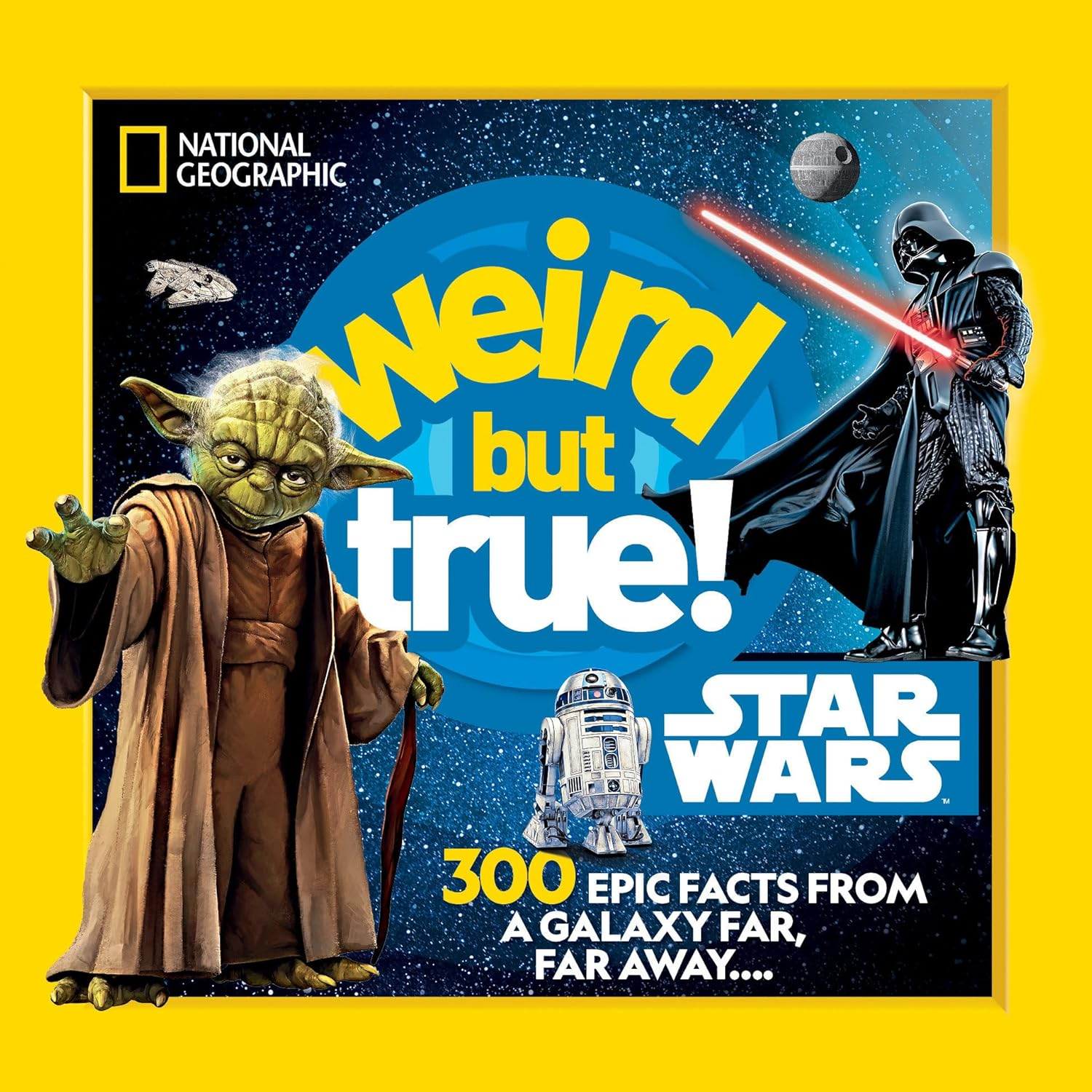 Weird but True! Star Wars: 300 Epic Facts from a Galaxy Far, Far Away.... image number 2