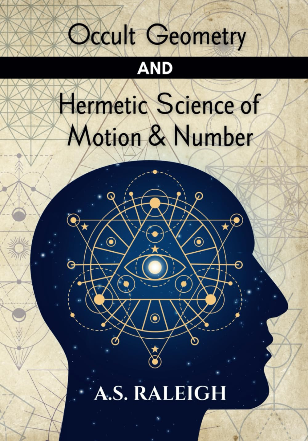 Occult Geometry and Hermetic Science of Motion and Number