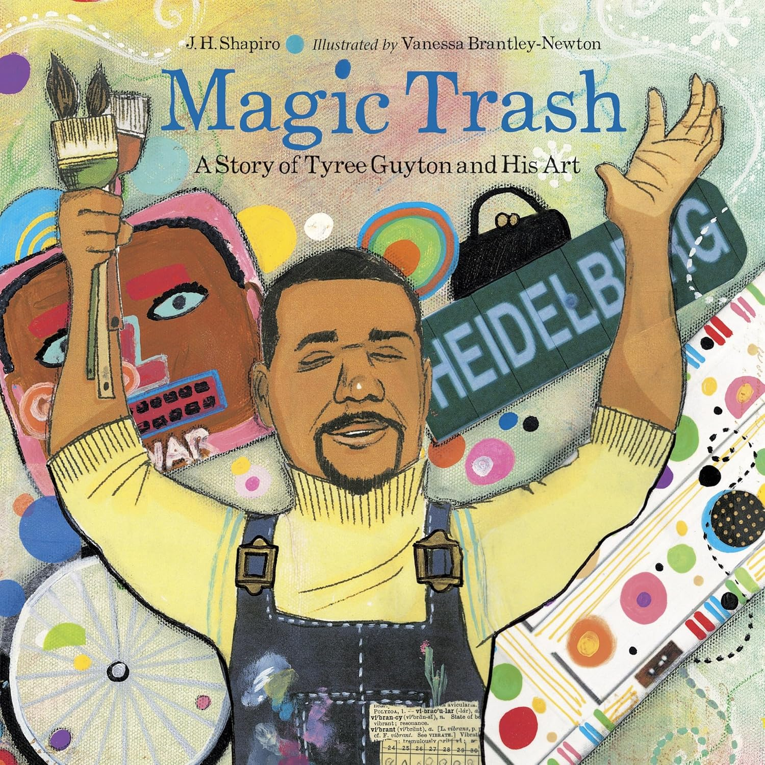 Magic Trash: a Story of Tyree Guyton and His Art image number 1