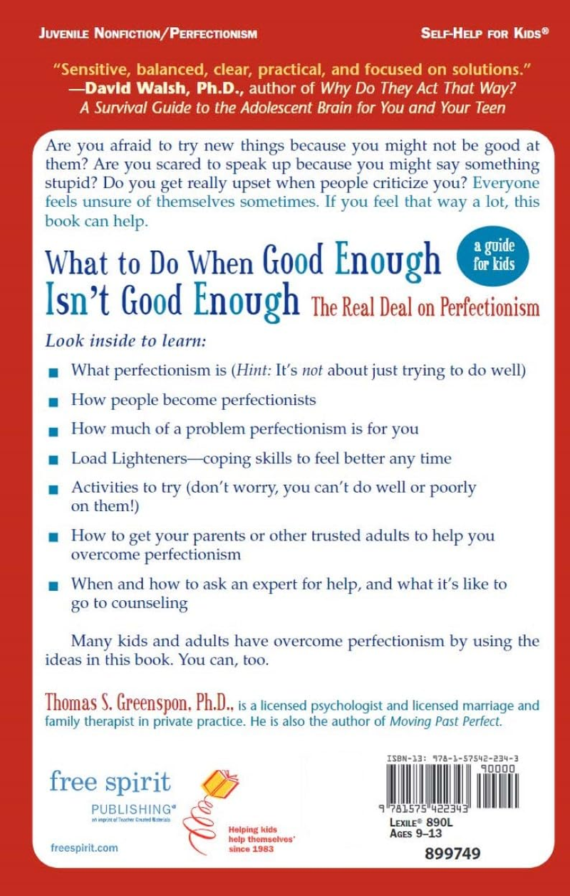 What to Do When Good Enough Isn'T Good Enough: the Real Deal on Perfectionism: a Guide for Kids image number 1