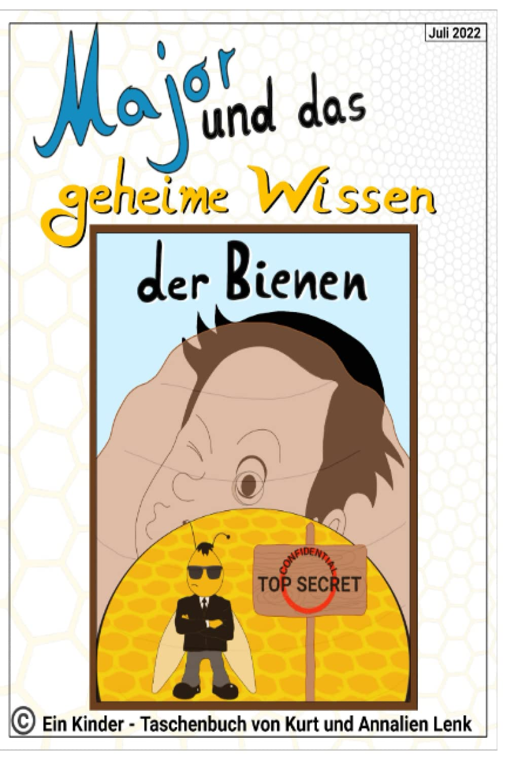 Major Und Das Geheime Wissen Der Bienen