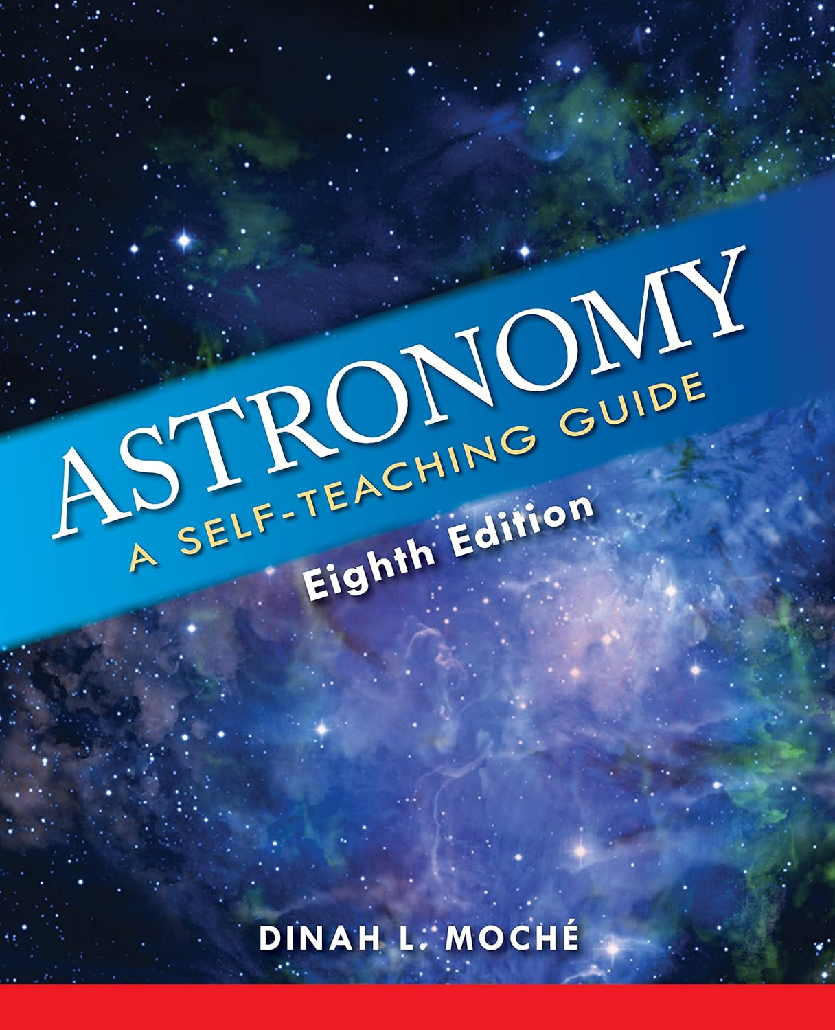 Astronomy: a Self-Teaching Guide