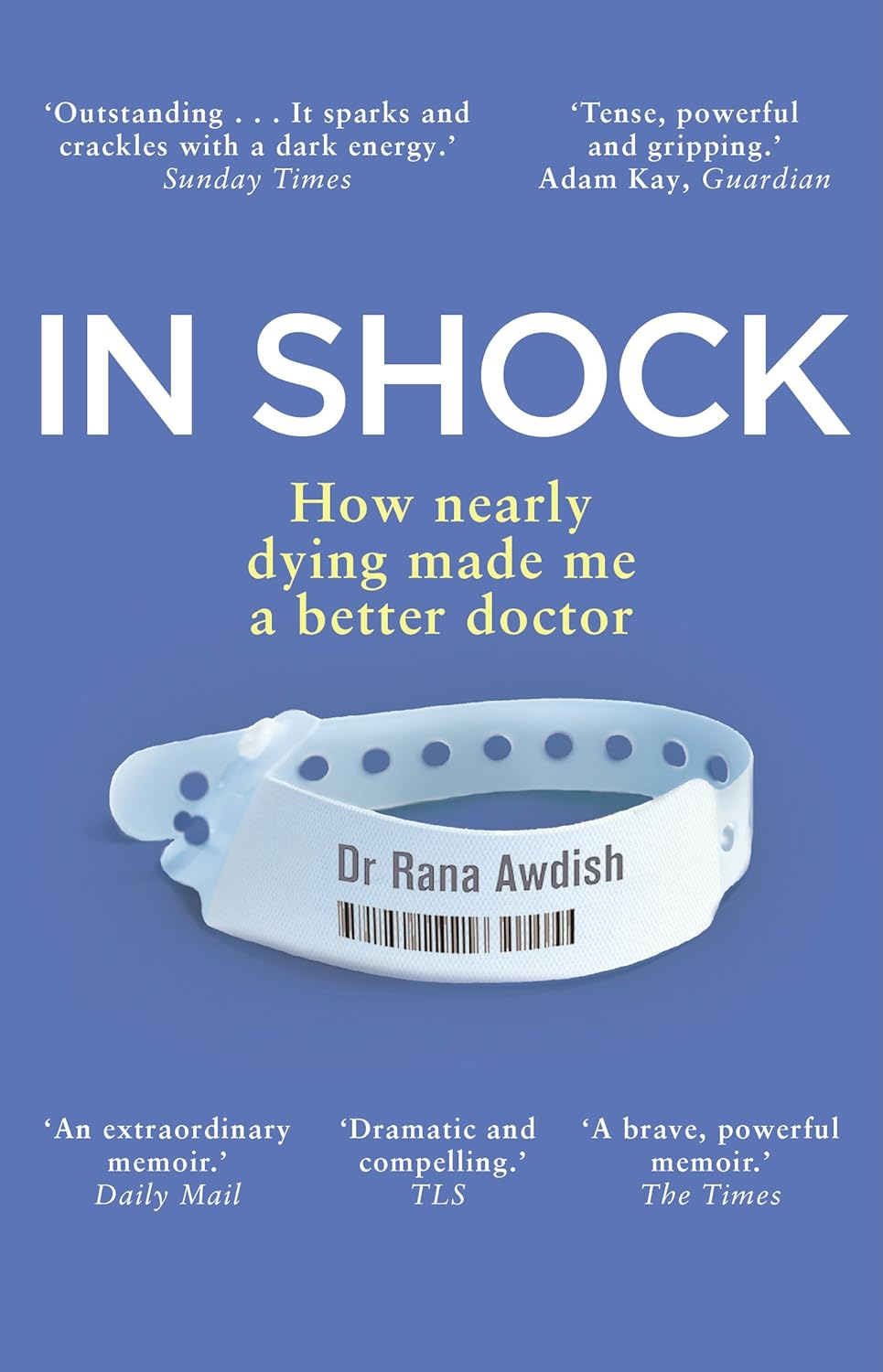 In Shock: How Nearly Dying Made Me a Better Doctor image number 2