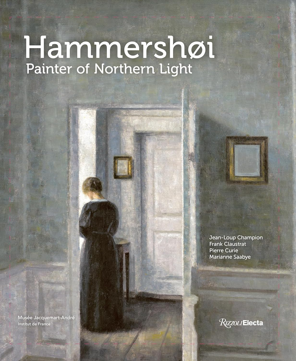 Hammersh&oslash;i: Painter of Northern Light