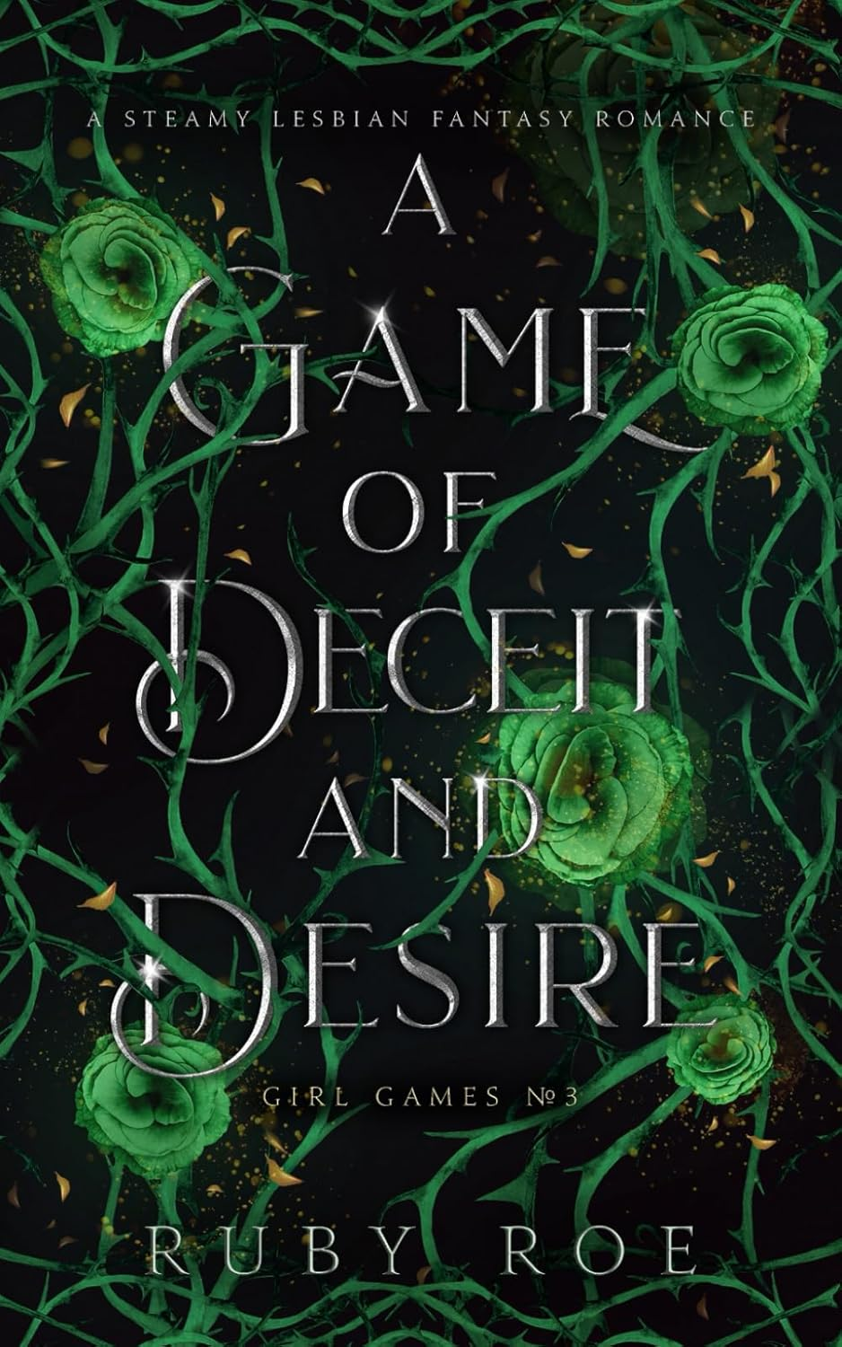 A Game of Deceit and Desire: a Steamy Lesbian Fantasy Romance: 3
