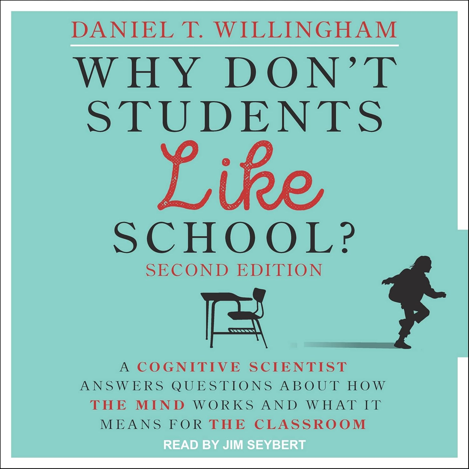 Why Don'T Students like School?: a Cognitive Scientist Answers Questions about How the Mind Works and What It Means for the Classroom image number 1