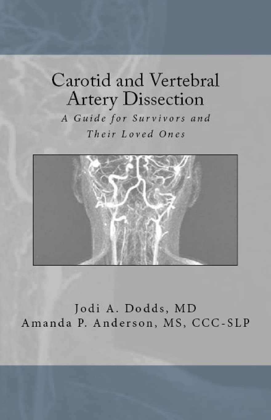 Carotid and Vertebral Artery Dissection: a Guide for Survivors and Their Loved Ones