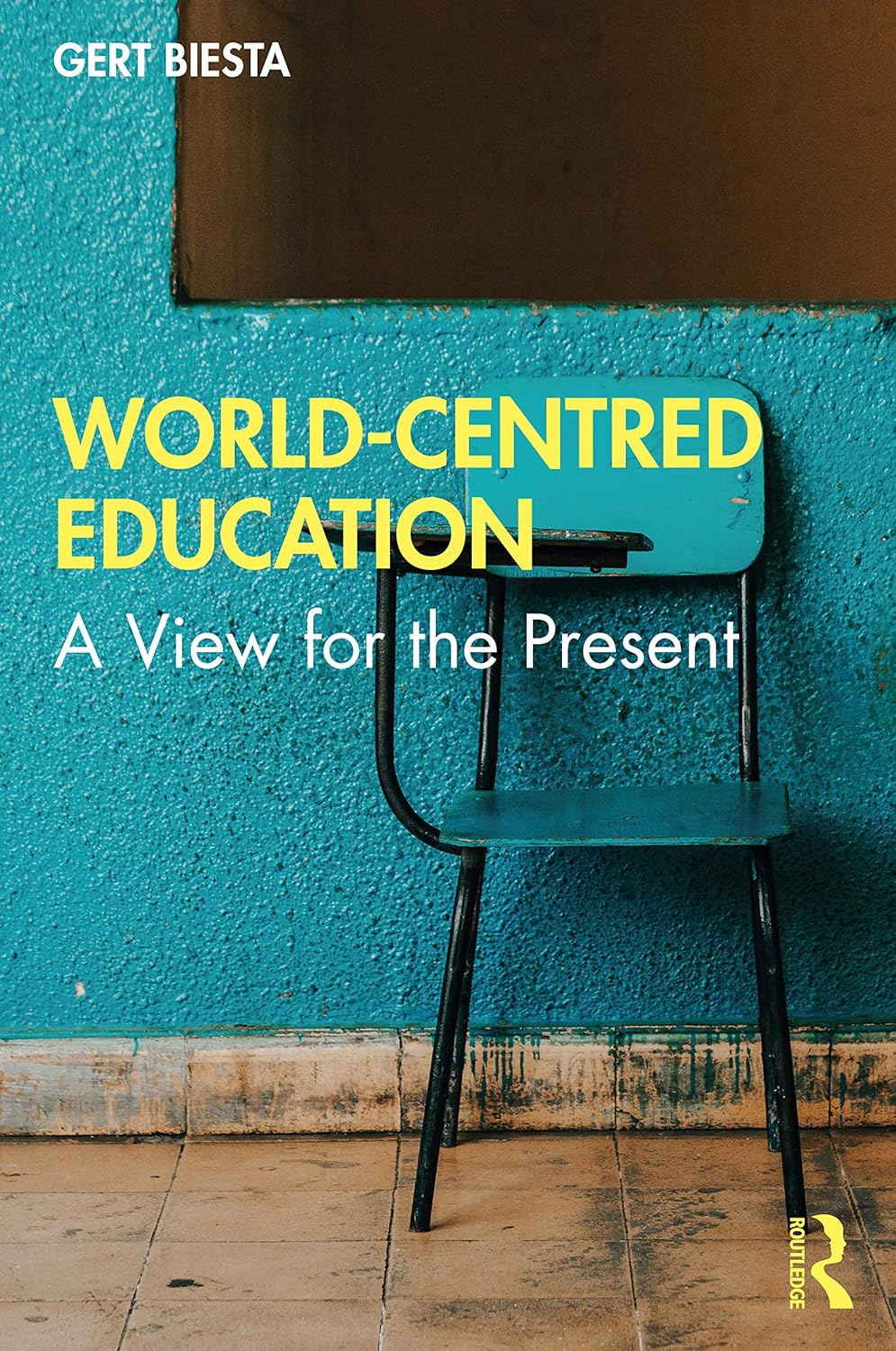 World-Centred Education: a View for the Present
