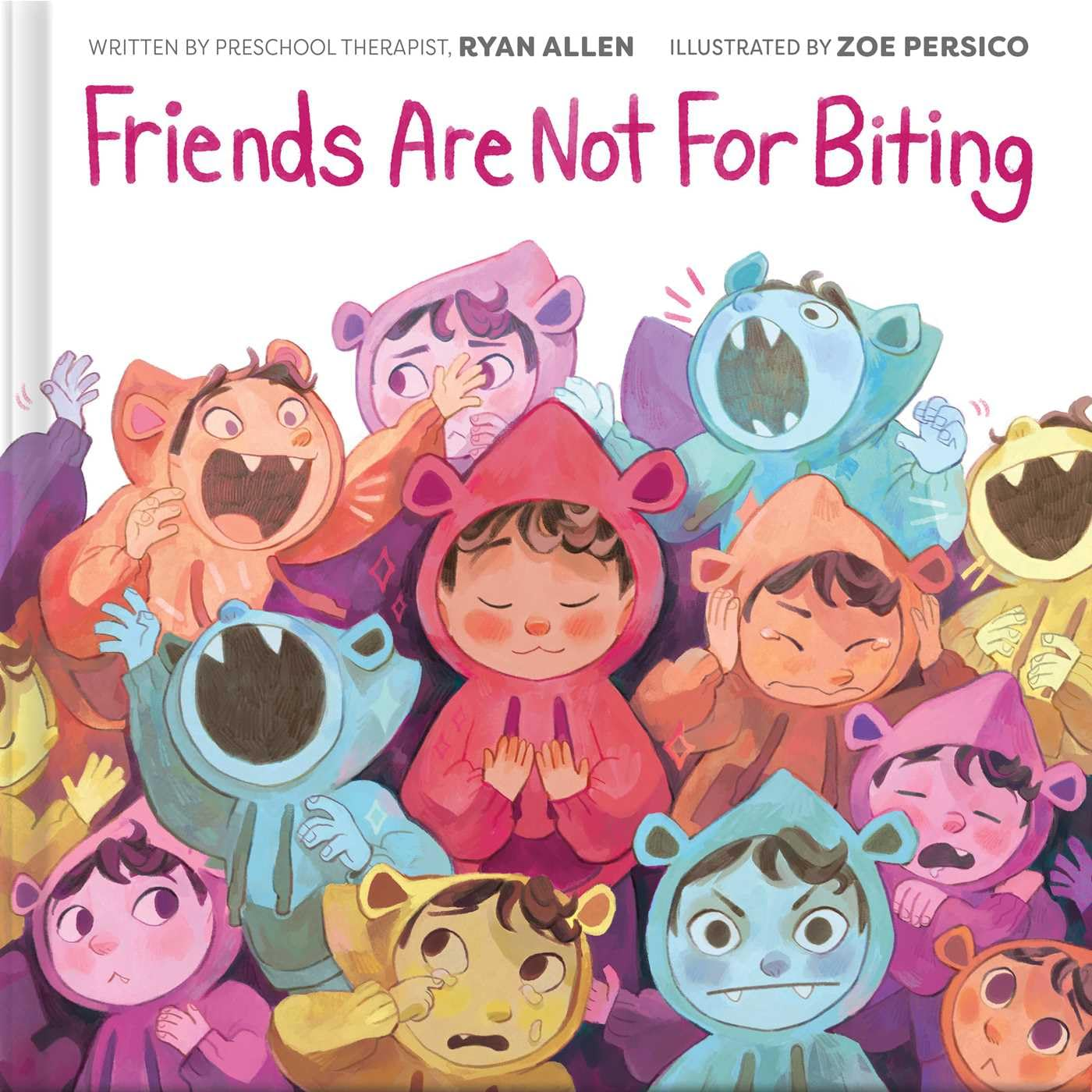 Friends Are Not for Biting (A Kind and Caring Kids Picture Book Series for Kids)