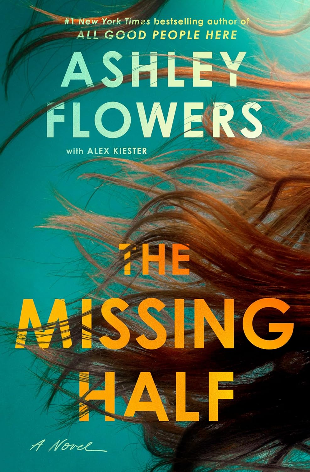 The Missing Half: the Gripping New York Times Bestseller from the Host of Crime Junkie