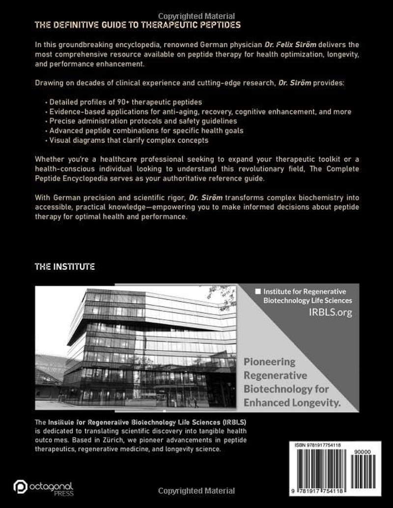 PEPTIDES - the Complete Peptide Encyclopedia: a Physician'S Guide to Health Optimization