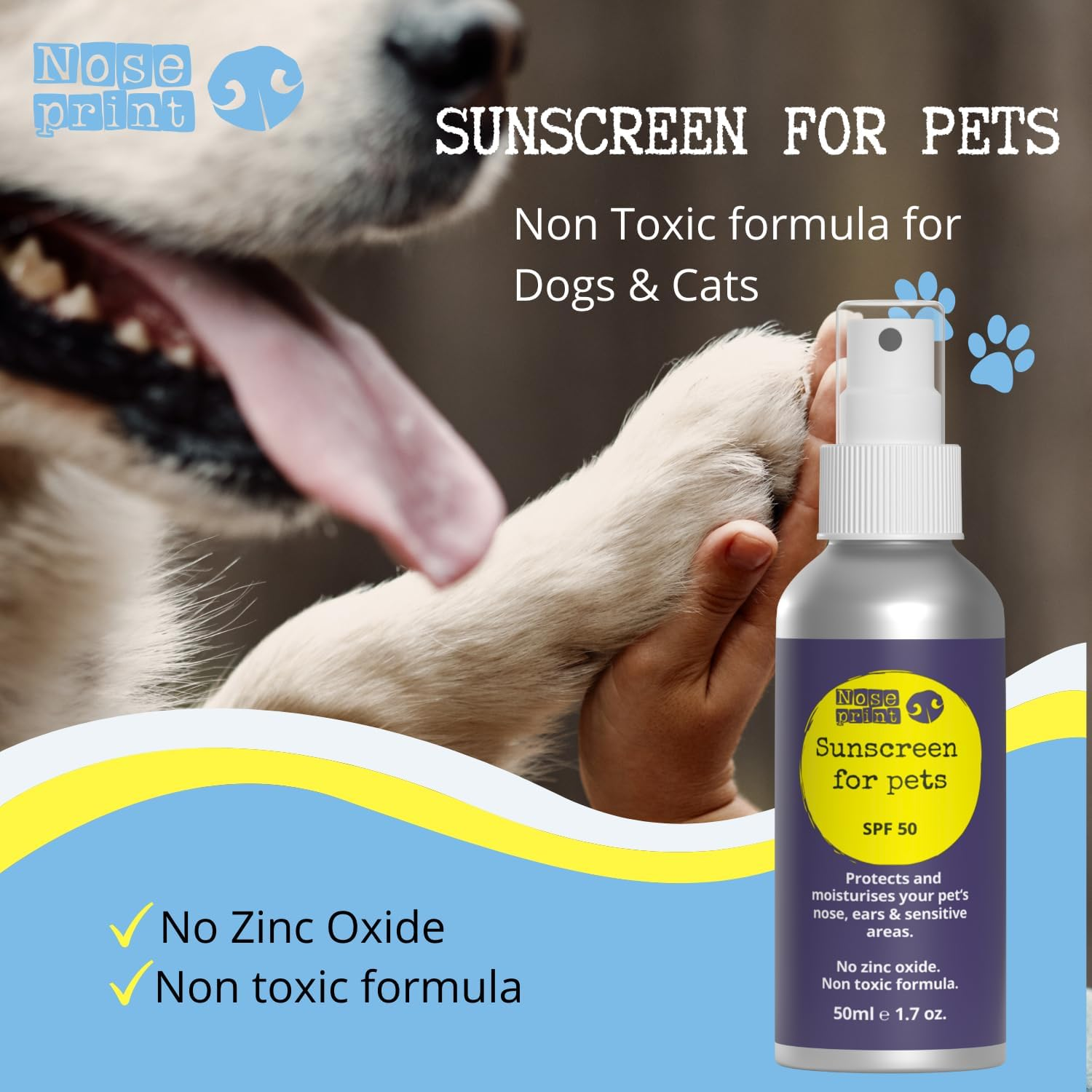 Noseprint SPF 50 Pet Sunscreen Lotion Bottle Sun Protection for Pets 50 ML | Moisturising Sunscreen for Dogs and Cat Non-Toxic Formula Dog Nose | Dog Paw Balm Sun Cream Balm | Dog Sun Protection