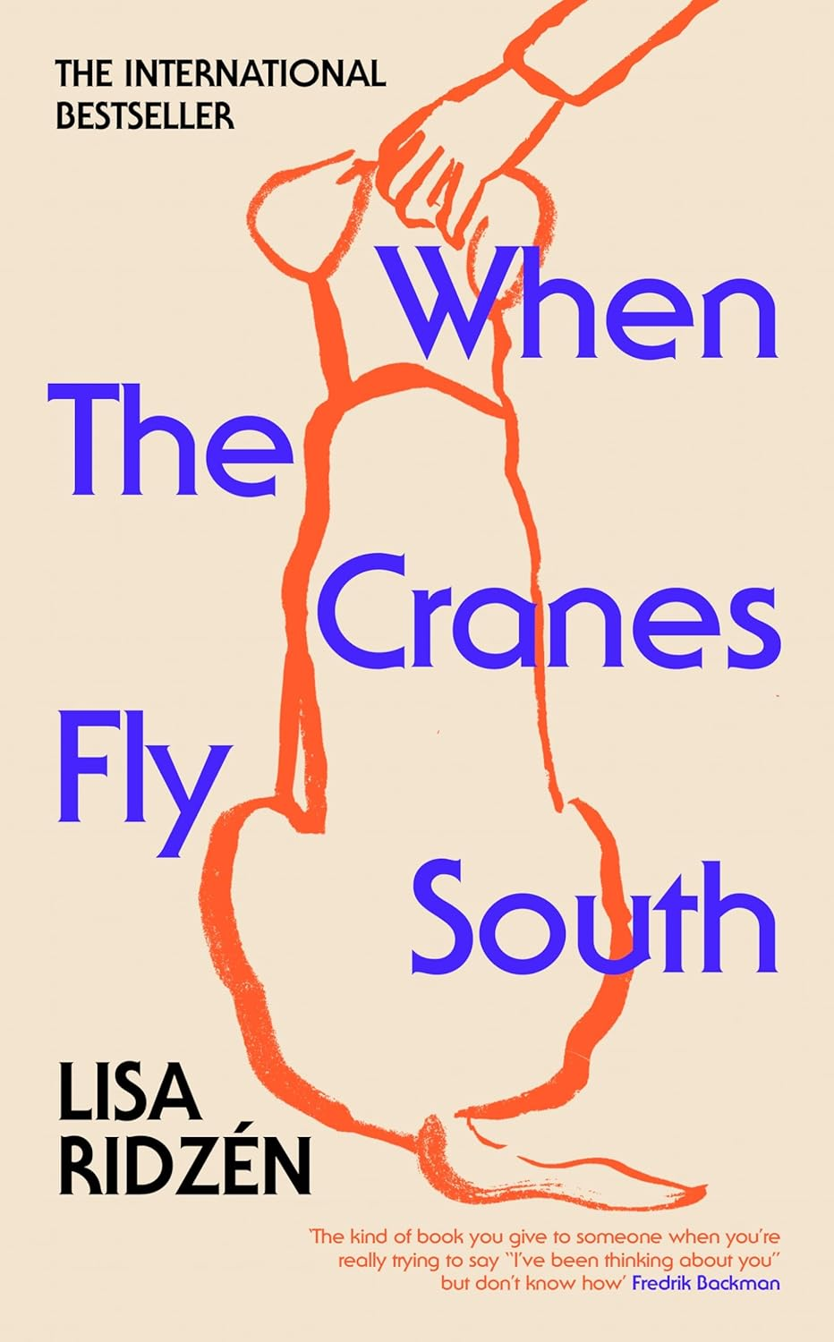 When the Cranes Fly South: the Award-Winning and Unforgettable International Bestseller