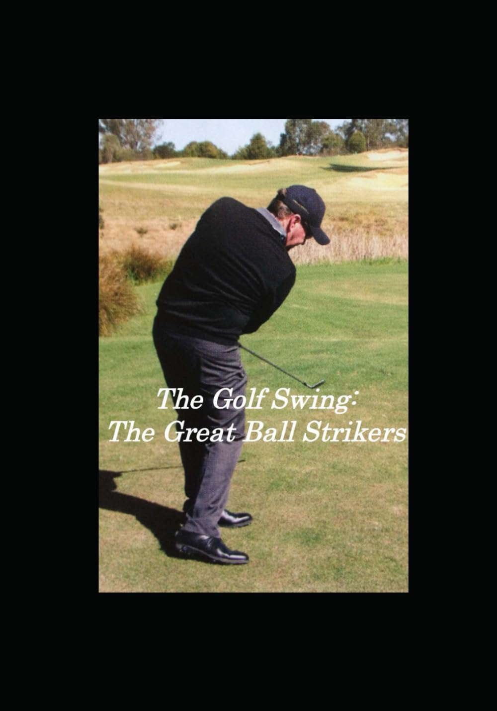 The Golf Swing:: the Great Ball Strikers image number 1