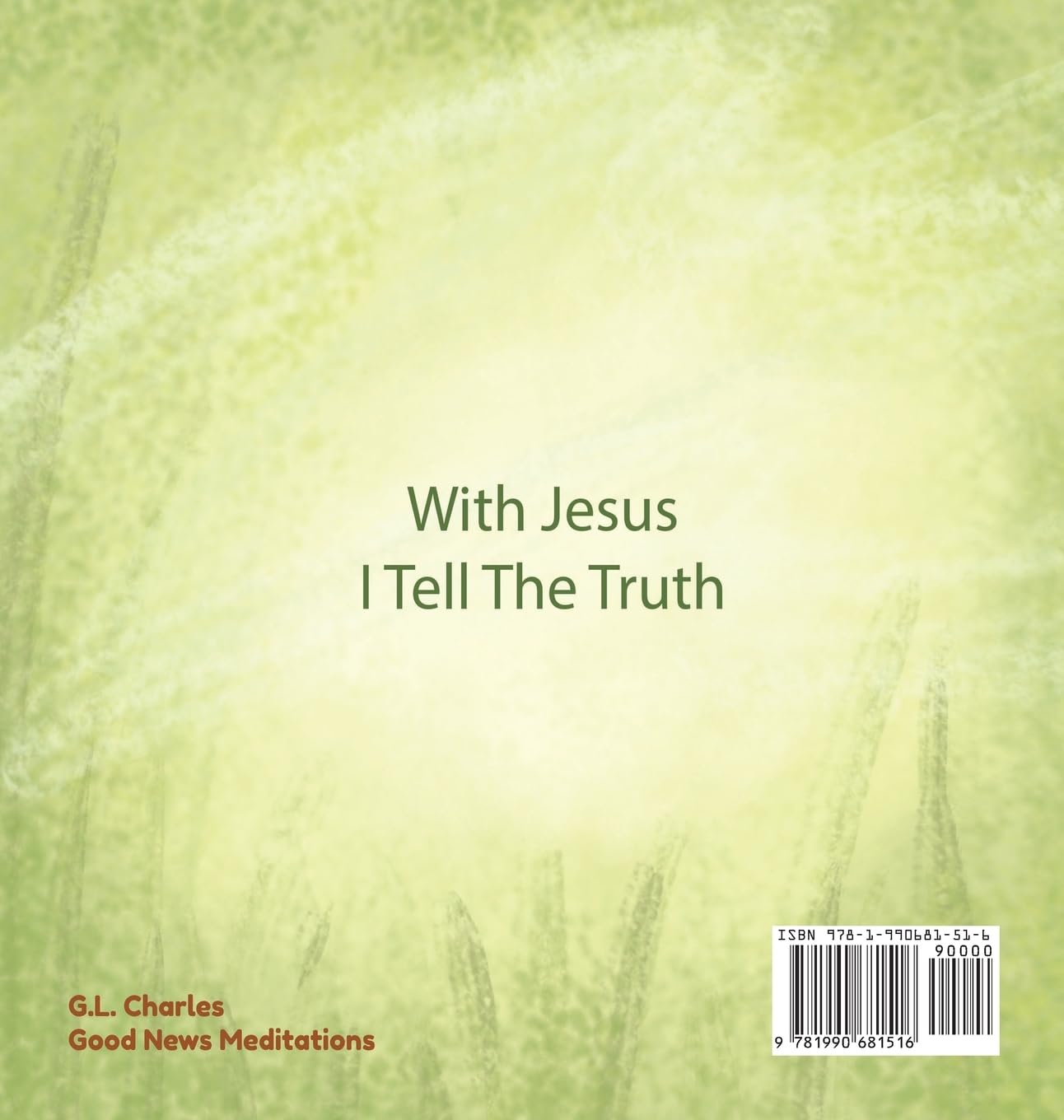 With Jesus I Tell the Truth: a Christian Children'S Rhyming Book Empowering Kids to Tell the Truth to Overcome Lying in Any Circumstance by Teaching ... through the Understanding of God'S Word (7)
