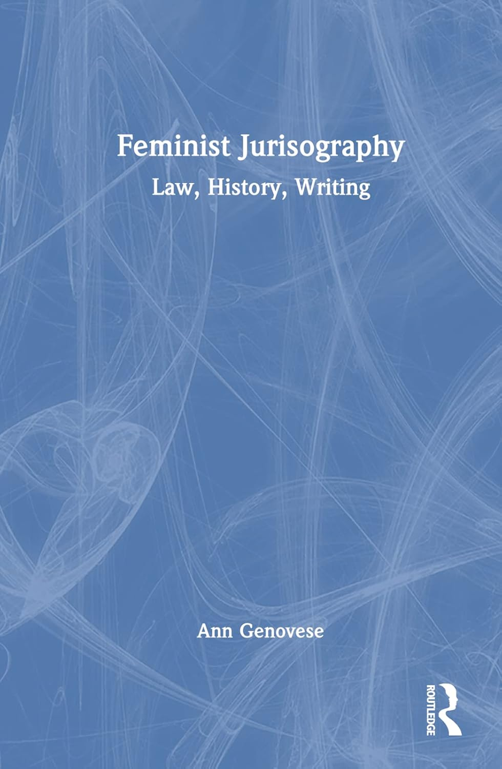 Feminist Jurisography: Law, History, Writing image number 1