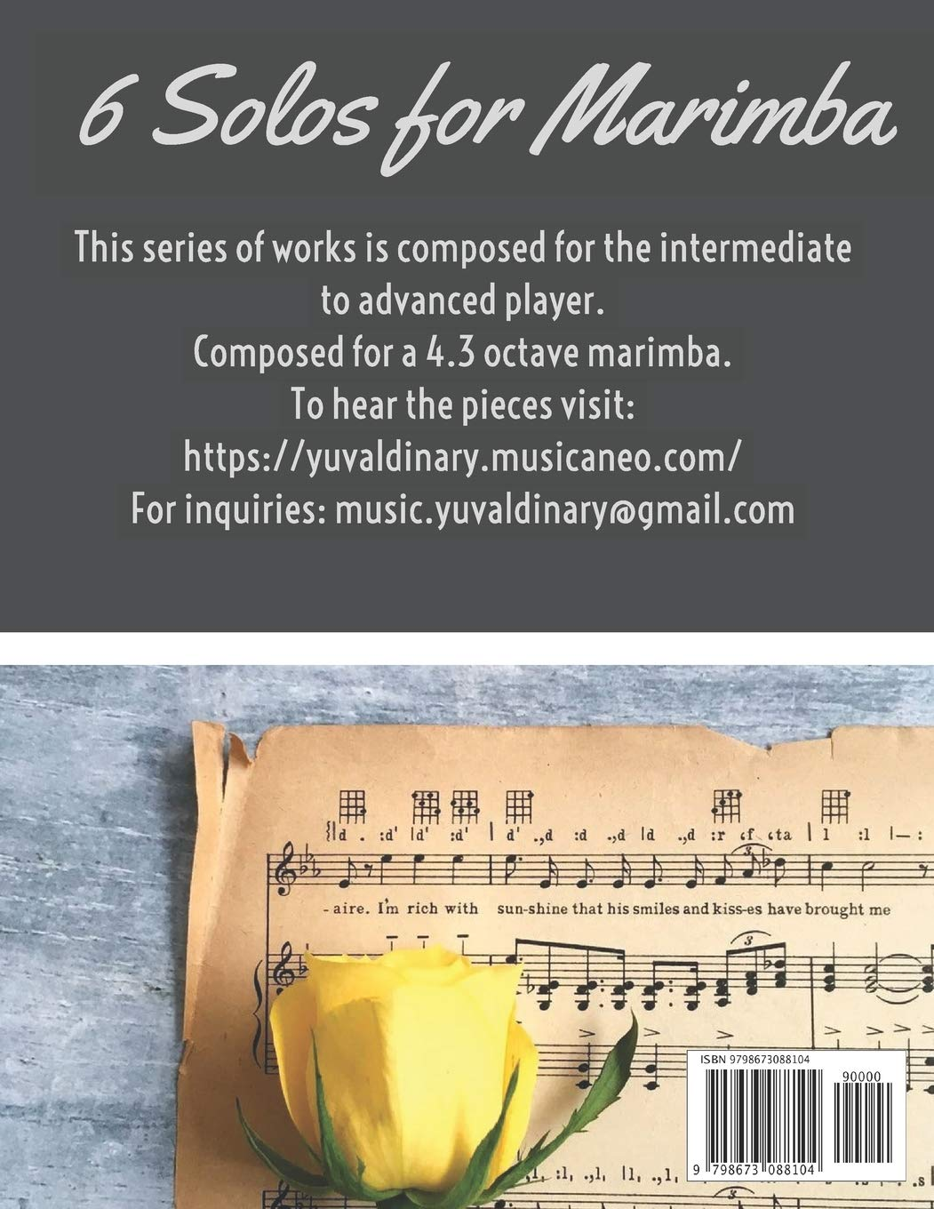 6 Solos for Marimba: Playable on a 4.3 Octave Marimba by the Intermediate Soloist.