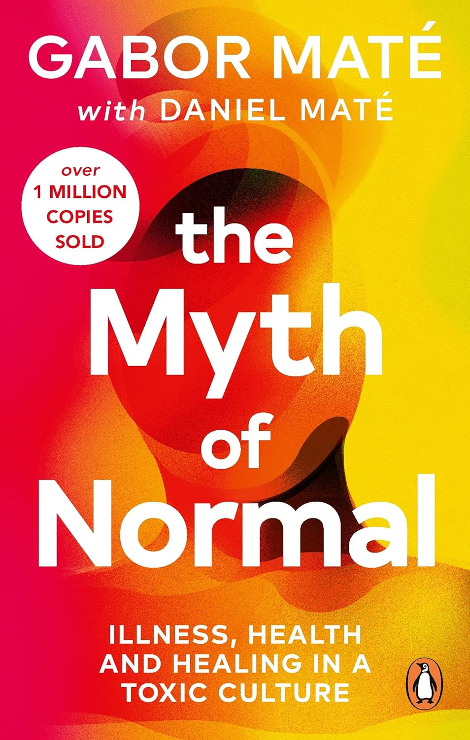 The Myth of Normal: Trauma, Illness & Healing in a Toxic Culture image number 2
