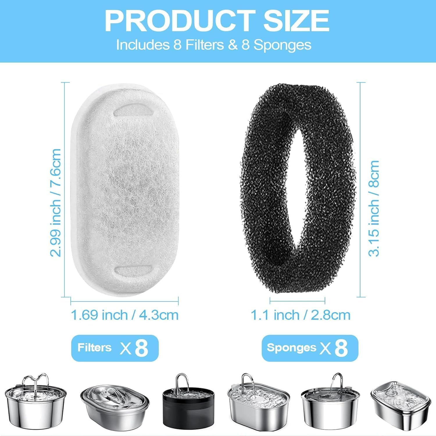 Cat Water Fountain Filters, 16 Pack Cat Fountain Filters, Cat Fountain Replacement Filters for 67Oz/2L&108Oz/3.2L Stainless Steel Cat Water Fountain, Pet Water Fountain Filters (8 Filters & 8 Sponges) image number 4