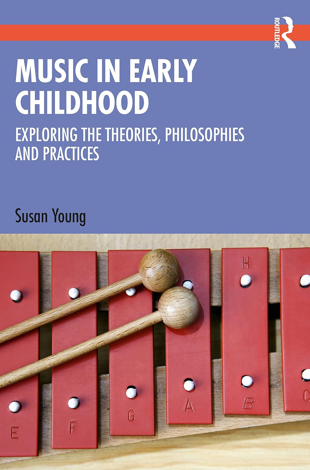 Music in Early Childhood: Exploring the Theories, Philosophies and Practices image number 1