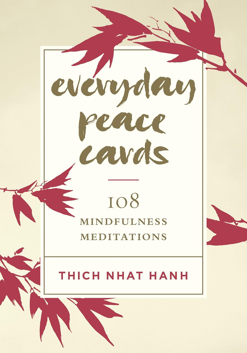 Everyday Peace Cards: 108 Mindfulness Meditations