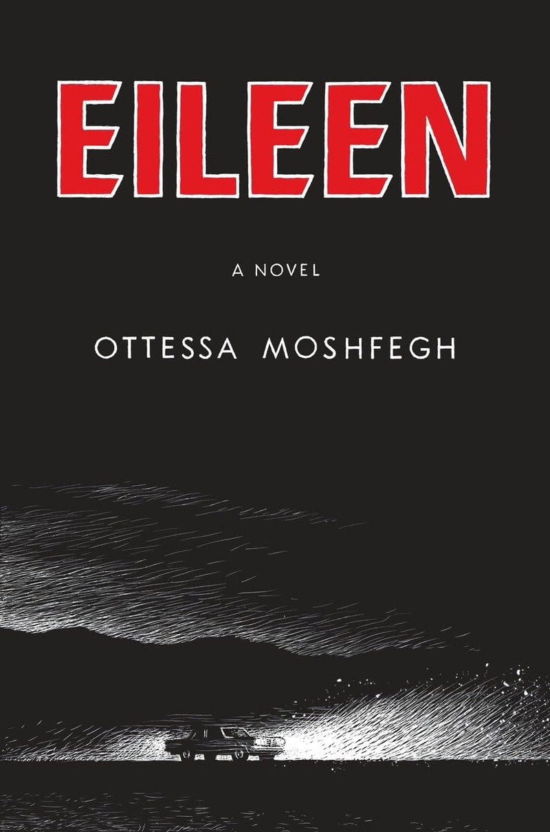 Eileen: Shortlisted for the Man Booker Prize 2016
