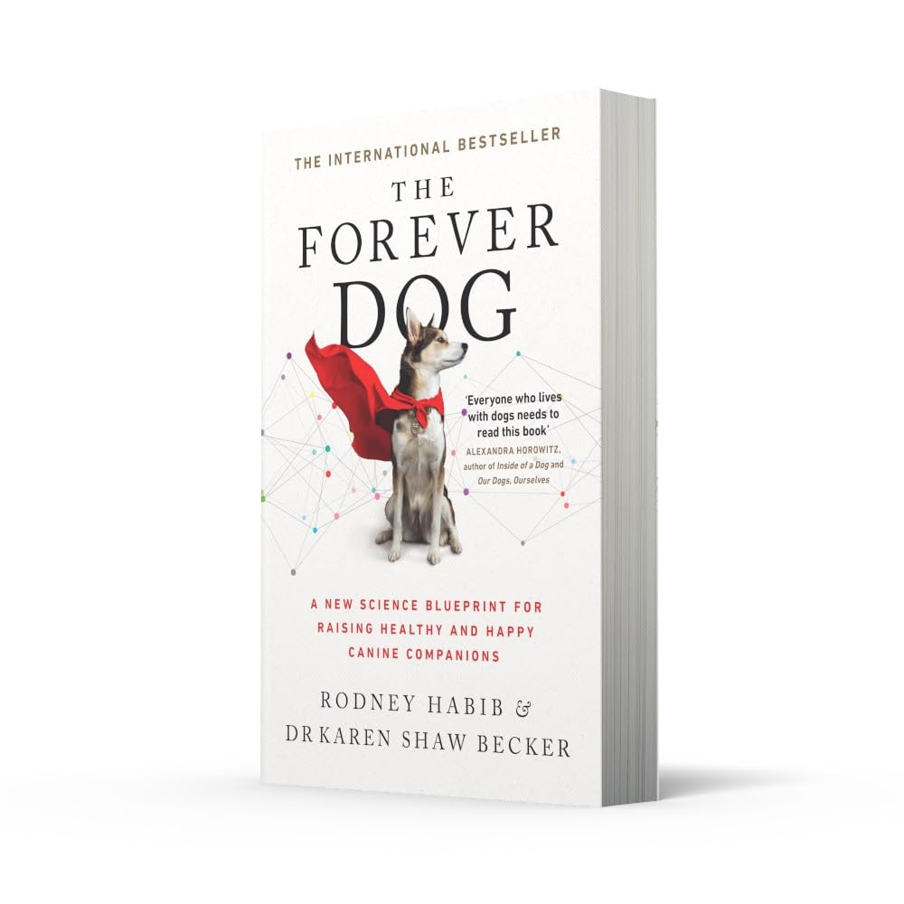 Forever Dog: a New Science Blueprint for Raising Healthy and Happy Canine Companions image number 4