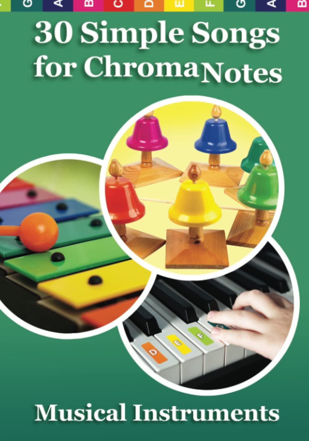 30 Simple Songs for Chromanotes Musical Instruments: Music for Beginners image number 1