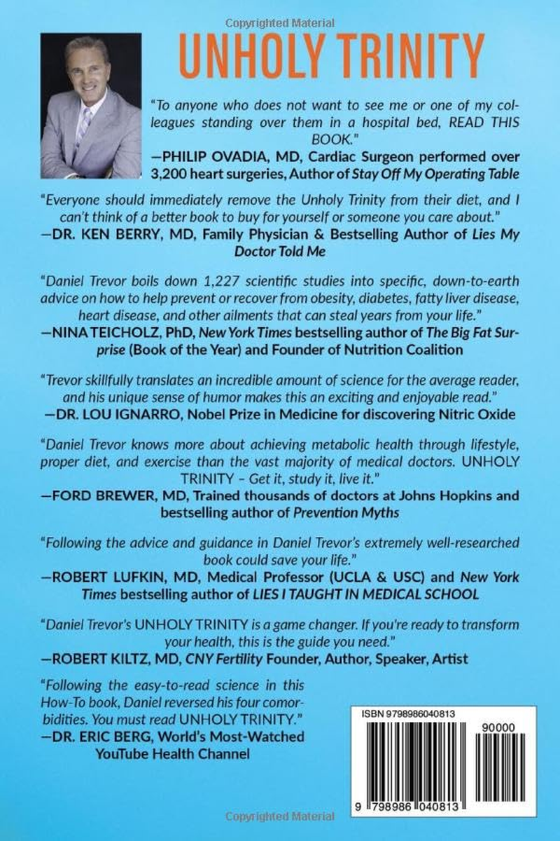 UNHOLY TRINITY: How Carbs, Sugar & Oils Make Us Fat, Sick & Addicted and How to Escape Their Grip image number 1