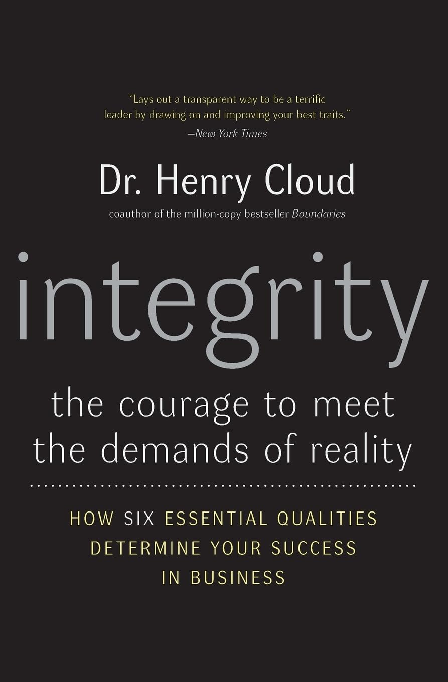 Integrity: the Courage to Meet the Demands of Reality image number 1